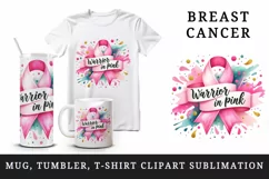 Watercolor cute ribbon breast cancer awareness Warrior in pink quote print 20 oz tumbler skinny mug wrap clipart t-shirt sublimation printable design