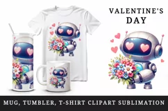 Watercolor cute robot bouquet of flowers heart love Valentine Day print 20 oz tumbler skinny mug wrap clipart t-shirt sublimation printable design