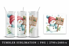 Watercolor cute snowman holding sign saying Let it Snow quote print 20 oz tumbler skinny mug wrap clipart t-shirt sublimation printable design