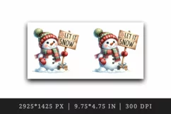 Watercolor cute snowman scarf and hat holding sign Let it Snow quote print 20 oz tumbler skinny mug wrap clipart t-shirt sublimation printable design