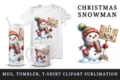 Watercolor cute snowman scarf and hat holding sign Let it Snow quote print 20 oz tumbler skinny mug wrap clipart t-shirt sublimation printable design