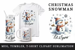 Watercolor cute snowman scarf snowflakes Let it Snow Christmas quote print 20 oz tumbler skinny mug wrap clipart t-shirt sublimation printable design
