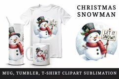 Watercolor cute snowman scarf top hat holding sign Let it Snow quote print 20 oz tumbler skinny mug wrap clipart t-shirt sublimation printable design