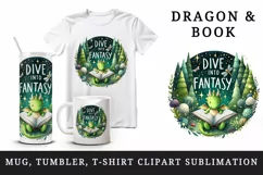 Watercolor dragon reading book forest sparkles Dive into Fantasy quote print 20oz tumbler skinny mug wrap clipart t-shirt sublimation printable design