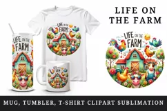Watercolor farmhouse cow rooster hen flowers Life on the farm quote print 20 oz tumbler skinny mug wrap clipart t-shirt sublimation printable design