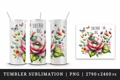 Watercolor garden flowers butterflies fairy Big Dream motivational quote print tumbler skinny mug wrap clipart t-shirt sublimation printable design