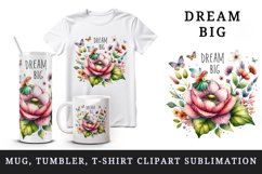 Watercolor garden flowers butterflies fairy Big Dream motivational quote print tumbler skinny mug wrap clipart t-shirt sublimation printable design