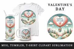 Watercolor heart hot air balloon Soaring with love quote Valentine Day print 20oz tumbler skinny mug wrap clipart t-shirt sublimation printable design