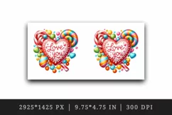 Watercolor heart made of colorful candy Love You quote Valentine Day print 20 oz tumbler skinny mug wrap clipart t-shirt sublimation printable design