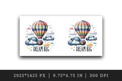 Watercolor hot air balloon soaring clouds Big Dream motivational quote print 20oz tumbler skinny mug wrap clipart t-shirt sublimation printable design