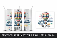 Watercolor hot air balloon soaring clouds Big Dream motivational quote print 20oz tumbler skinny mug wrap clipart t-shirt sublimation printable design