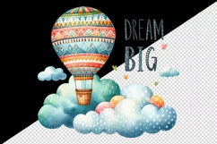Watercolor hot air balloon soaring high clouds Big Dream motivational quote print 20 oz tumbler mug wrap clipart t-shirt sublimation printable design