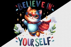 Watercolor kitten cat superhero cape Believe in Yourself motivational quote print tumbler skinny mug wrap clipart t-shirt sublimation printable design