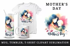 Watercolor mother and child silhouette flowers Happy Mother Day quote print 20 oz tumbler skinny mug wrap clipart t-shirt sublimation printable design