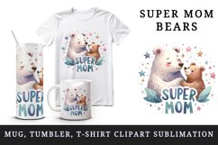 Watercolor mother bear cub sharing moment stars Super Mom quote print 20 oz tumbler skinny mug wrap clipart t-shirt sublimation printable design