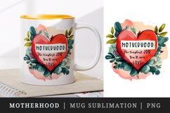 Motherhood the Hardest Job mug, cup wrap sublimation design Product Image 1