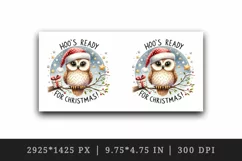 Watercolor owl branch Santa hat Hoo Ready for Christmas quote print 20 oz tumbler skinny mug wrap clipart t-shirt sublimation printable design