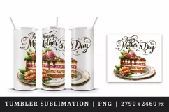 Watercolor piece of cake and flowers Happy Mother Day greeting quote print 20 oz tumbler skinny mug wrap clipart t-shirt sublimation printable design