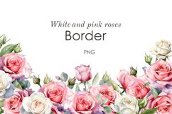 Watercolor pink and white roses border