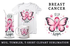 Watercolor pink butterfly breast cancer ribbon Fly with Hope quote print 20 oz tumbler skinny mug wrap clipart t-shirt sublimation printable design