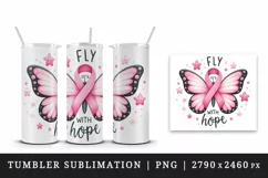 Watercolor pink butterfly breast cancer ribbon Fly with Hope quote print 20 oz tumbler skinny mug wrap clipart t-shirt sublimation printable design