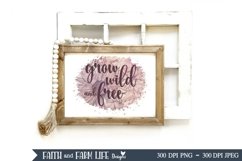 Grow Wild and Free | Sublimation Product Image 2