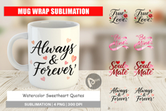 Sweetheart Quotes Mug Wrap Product Image 1