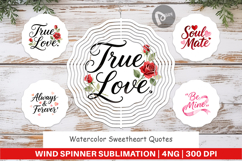 Sweetheart Quotes Wind Spinner Product Image 1