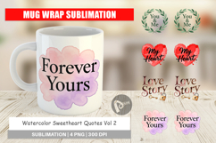 Sweetheart Quotes Mug Wrap Product Image 1
