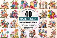 Watercolor Thread Spools Flowers Clipart Bundle Product Image 1