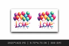 Watercolor vibrant word Love colorful balloons quote Valentine Day print 20 oz tumbler skinny mug wrap clipart t-shirt sublimation printable design