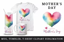 Watercolor vividly colored heart Happy Mother Day greeting quote print 20 oz tumbler skinny mug wrap clipart t-shirt sublimation printable design