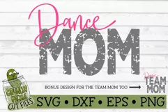 Dance Mom & Bonus Team Mom SVG File Product Image 2