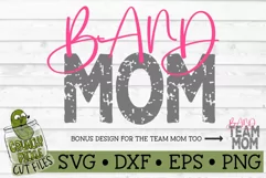 Band Mom & Bonus Team Mom SVG File Product Image 2