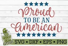 Proud to be an American Patriotic SVG File Product Image 2