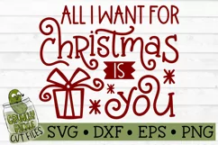 All I Want For Christmas is You SVG File Product Image 2
