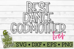 Best Dance Godmother Ever SVG File Product Image 2