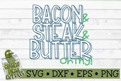 Bacon Steak & Butter Oh My! Keto Diet Svg File Product Image 2