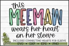 This Meemaw Wears Her Heart on Her Sleeve SVG File Product Image 2