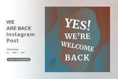 Yes We are back instagram post Product Image 2