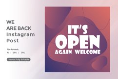 Its open again welcome instagram post Product Image 2