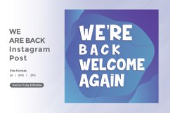 We are back instagram post Product Image 1