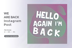 Hello again i am back instagram post Product Image 2