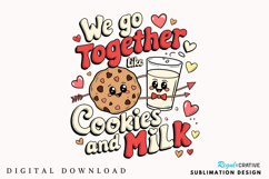 We Go Together Like Sublimation PNG Design Product Image 1