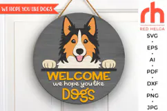 sheepdog sign, sholly sign svg, dog hanger svg, welcome sign svg, sheltie mom sign, pet sign dxf, collie door sign svg, round hanging sign, laser cut file, layered sign svg, we hope you like dogs, wood home sign svg, front sign svg, dog mom sign