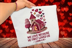 We Love Because He First Loved Us PNG, Christian Valentine Product Image 1