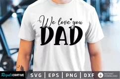 We love you dad SVG, Father's Day SVG Design Product Image 1