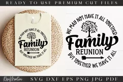 We May Not Have It All Together SVG File| Family Reunion SVG Product Image 1