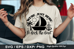 Cruise SVG Design - We re Just Here To Rock The Boat Product Image 5