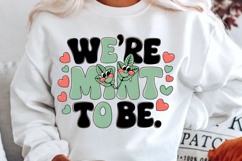 We’re Mint To Be Sublimation PNG Design Product Image 2